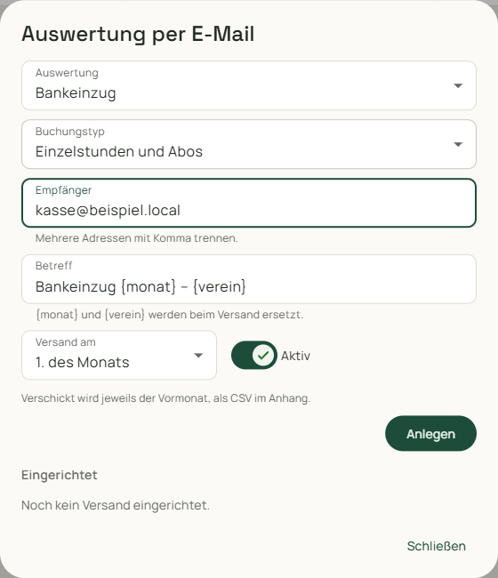 Dialog Auswertung per E-Mail mit Empfänger, Betreff und Versand am ersten des Monats.
